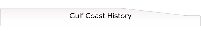 Gulf Coast History