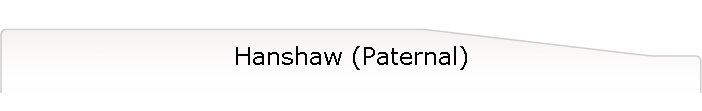 Hanshaw (Paternal)